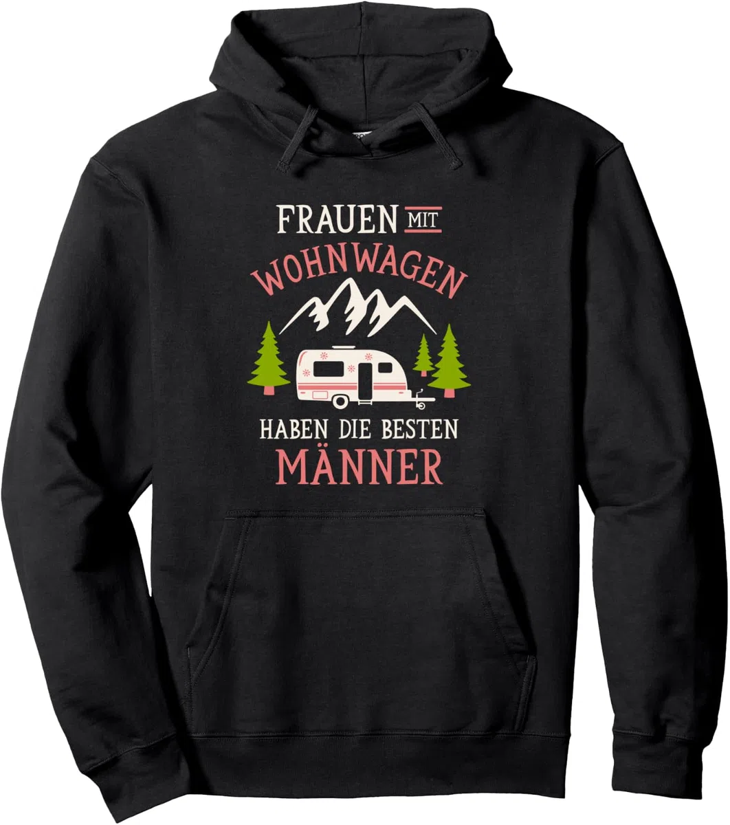 Camping Frauen mit Wohnwagen haben die Besten Männer Camper Pullover Hoodie