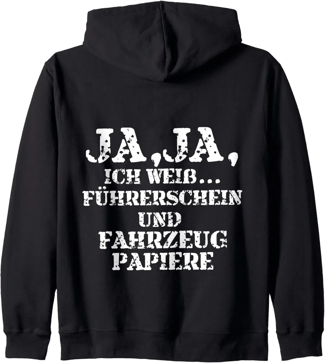 Ja,Ja, Ich Weiß Führerschein u Fahrzeugpapiere - FunnyDesign Kapuzenjacke